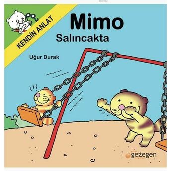 Mimo Salıncakta Uğur Durak