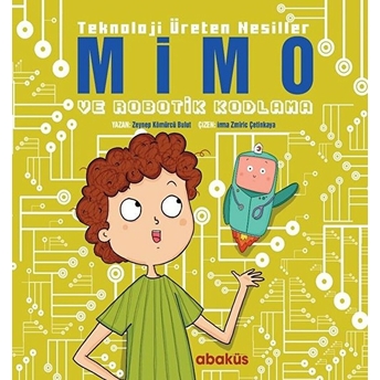 Mimo Ve Robotik Kodlama - Teknoloji Üreten Nesiller Zeynep Kömürcü