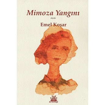 Mimoza Yangını - Emel Koşar