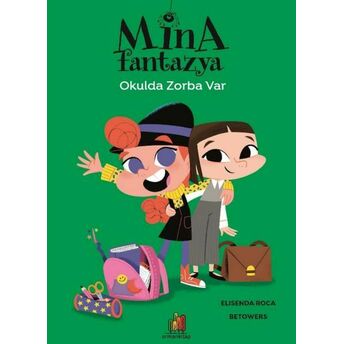 Mina Fantazya - Okulda Zorba Var Elisenda Roca