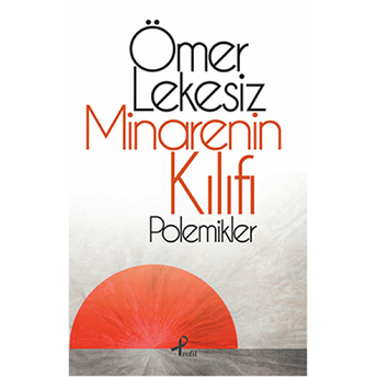 Minarenin Kılıfı Ömer Lekesiz