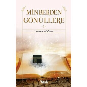 Minberden Gönüllere - 1 Şaban Döğen