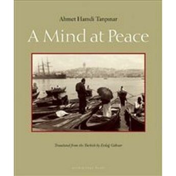 Mind At Peace Ahmet Hamdi Tanpınar