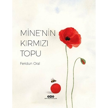 Mine’nin Kırmızı Topu (Ciltli) Feridun Oral