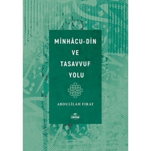 Minhacu - Din Ve Tasavvuf Yolu Abdulilah Fırat