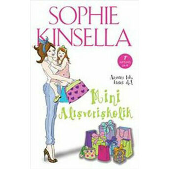 Mini Alışverişkolik Sophie Kinsella