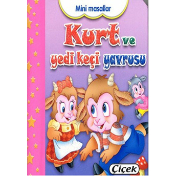 Mini Masallar - Kurt Ve Yedi Keçi Yavrusu Kolektif