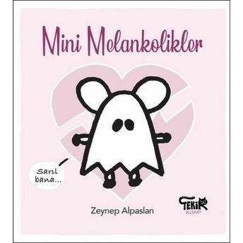 Mini Melankolikler Zeynep Alpaslan