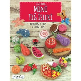 Mini Tığ Işleri - Susie Johns