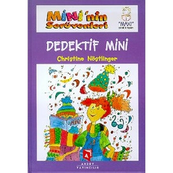 Mini'Nin Serüvenleri 8 - Dedektif Mini Ciltli Christine Nöstlinger