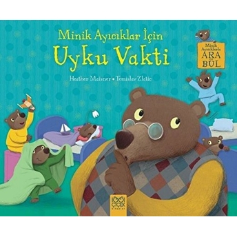 Minik Ayıcıklar Için Uyku Vakti Heather Maisner