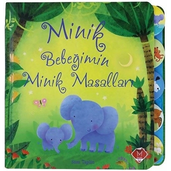 Minik Bebeğimin Minik Masalları (Ciltli) Sam Taplin