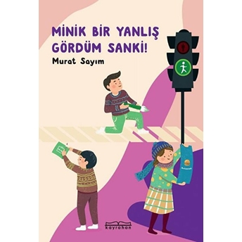 Minik Bir Yanlış Gördüm Sanki! Murat Sayım