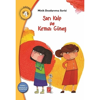 Minik Dostlarımız Serisi - Sarı Kalp Ve Kırmızı Güneş Ioanna Babeta