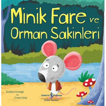 Minik Fare Ve Orman Sakinleri Joshua George