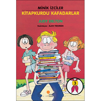 Minik Izciler Dizisi 3 - Kitapkurdu Kafadarlar Judy Delton