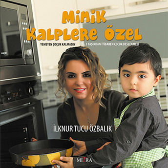 Minik Kalplere Özel Ilknur T. Özbalık