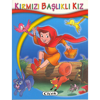 Minik Kitaplar Dizisi Kırmızı Başlıklı Kız Kolektif