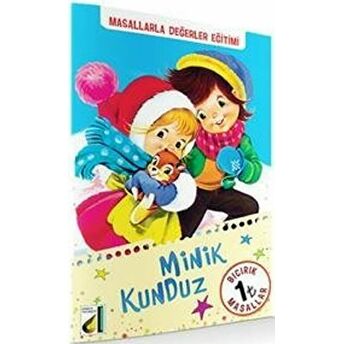 Minik Kunduz - Bıcırık Masallar Kolektif