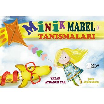 Minik Mabel'In Tanışmaları Aydanur Yar