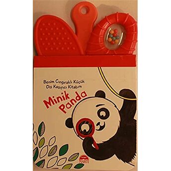 Minik Panda - Benim Çıngıraklı Küçük Diş Kaşıyıcı Kitabım Kolektif