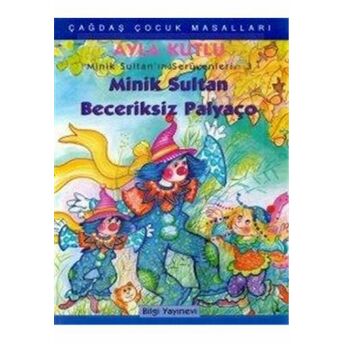 Minik Sultan’ın Serüvenleri: 2 Minik Sultanla Deniz Kızı Ayla Kutlu