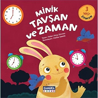 Minik Tavşan Ve Zaman (3 Yaş) Nalan Aktaş Sönmez