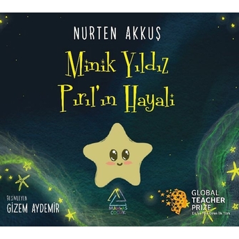 Minik Yıldız Pırıl’ın Nurten Akkuş