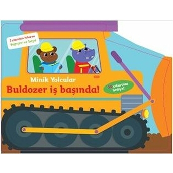 Minik Yolcular - Buldozer Iş Başında! Kolektif