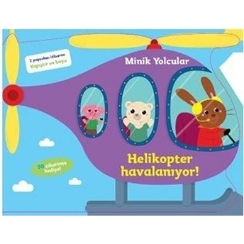 Minik Yolcular - Helikopter Havalanıyor! Kolektif