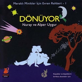 Minikler Için Evren Rehberi 1 Dönüyor Alper Uygur