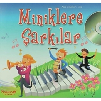 Miniklere Şarkılar (Cd Ile) Kolektif