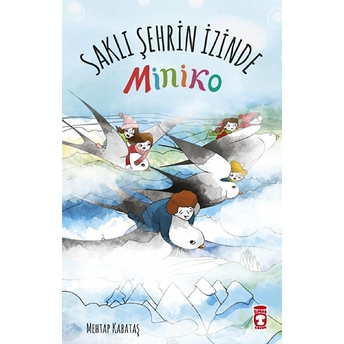 Miniko 2 - Saklı Şehrin Izinde Mehtap Kabataş