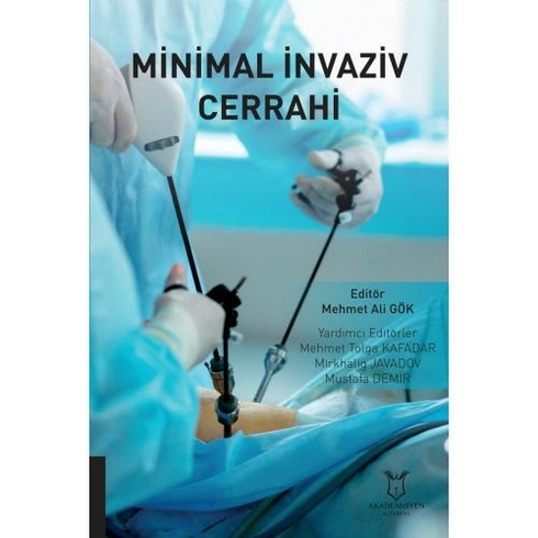 Minimal Invaziv Cerrahi - Mehmet Ali Gök