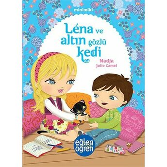 Minimiki 4 - Lena Ve Altın Gözlü Kedi Nadja