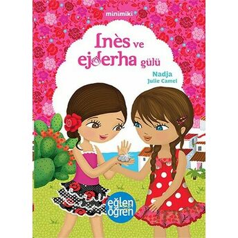 Minimiki 5 - Ines Ve Ejderha Gülü Nadja