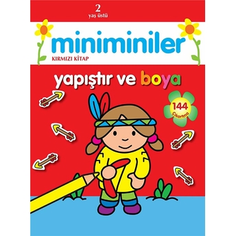 Miniminiler Yapıştır Ve Boya (Kırmızı Kitap) Kolektif