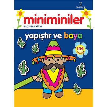 Miniminiler Yapıştır Ve Boya (Lacivert Kitap) Kolektif