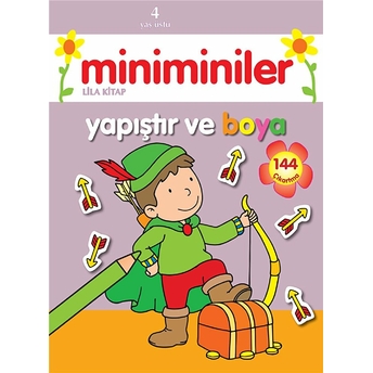 Miniminiler Yapıştır Ve Boya (Lila Kitap) Kolektif