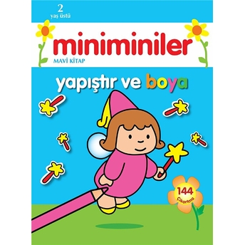 Miniminiler Yapıştır Ve Boya (Mavi Kitap) Kolektif