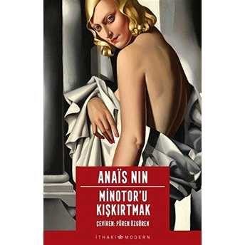 Minotoru Kışkırtmak Anais Nin