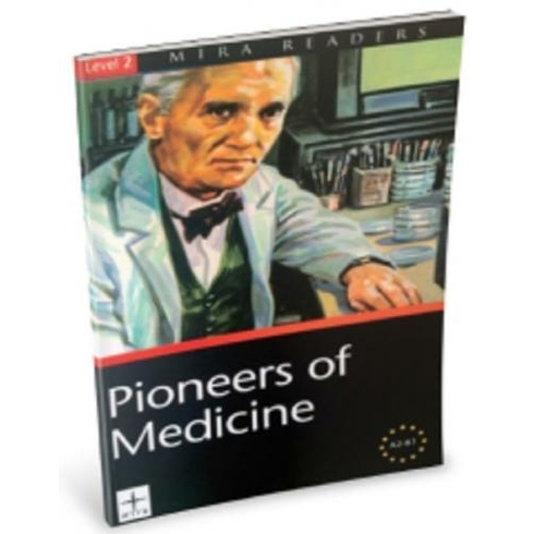 Mira Publishing Level 2 - Pioneers Of Medicine A2-B1