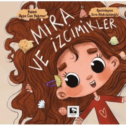 Mira Ve Izcimikler Ayşe Can Yağmur