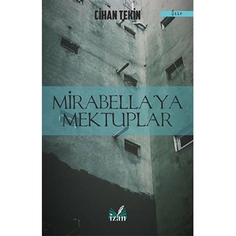 Mirabella'ya Mektuplar - Cihan Tekin