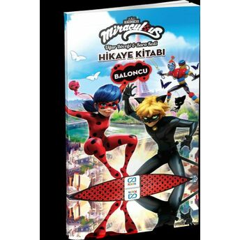 Miraculous Hikaye Kitabı - Baloncu (Ca.1004)