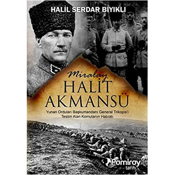 Miralay Halit Akmansü