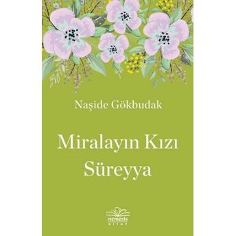 Miralayın Kızı Süreyya Naşide Gökbudak