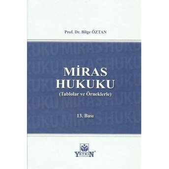 Miras Hukuku (Bilge Öztan) Bilge Öztan