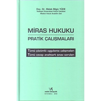 Miras Hukuku Pratik Çalışmaları Ciltli Melek Bilgin Yüce