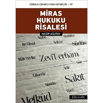 Miras Hukuku Risalesi - Hasip Asutay